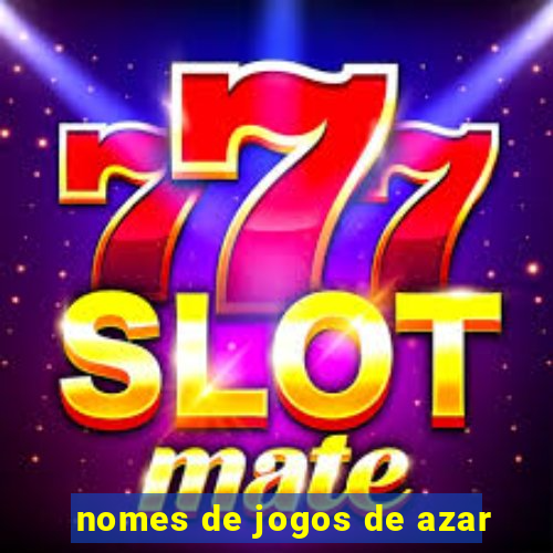 nomes de jogos de azar