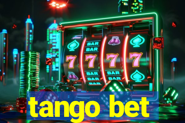 tango bet