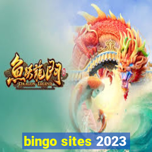 bingo sites 2023