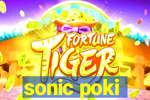 sonic poki