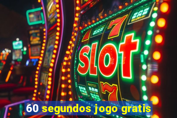 60 segundos jogo gratis