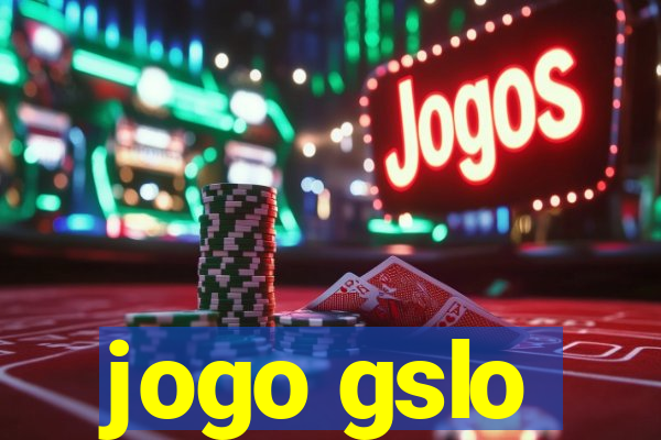 jogo gslo