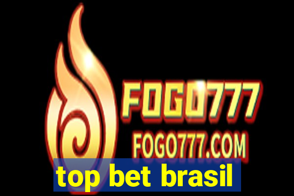 top bet brasil