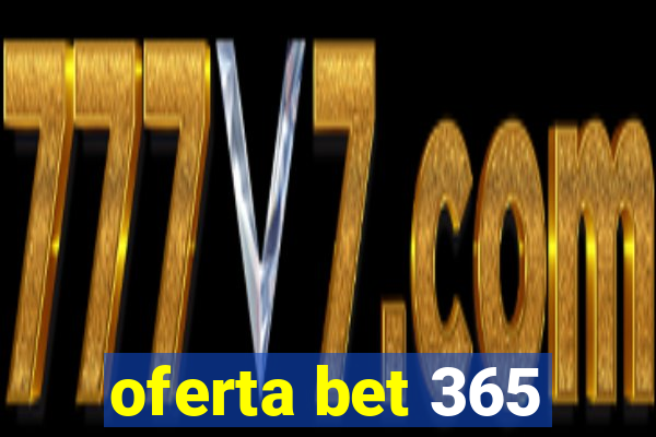 oferta bet 365