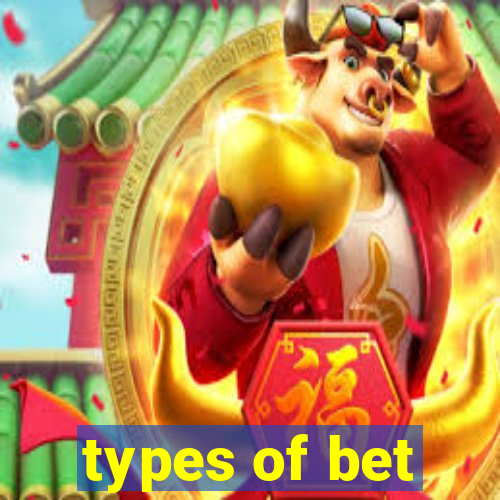 types of bet