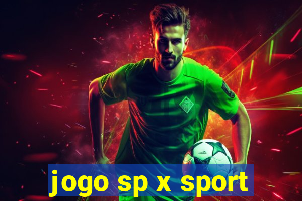 jogo sp x sport