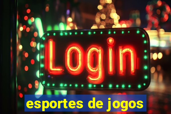 esportes de jogos