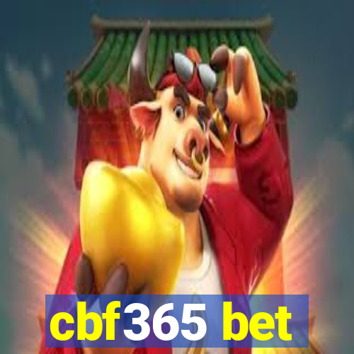 cbf365 bet