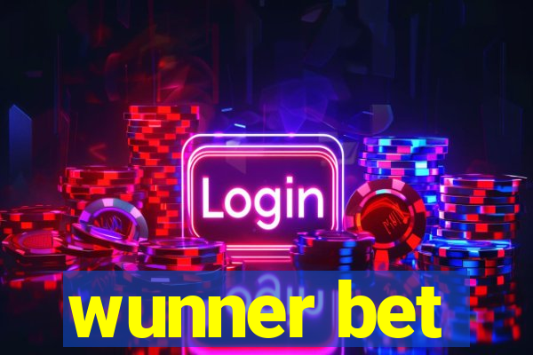 wunner bet