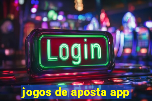 jogos de aposta app