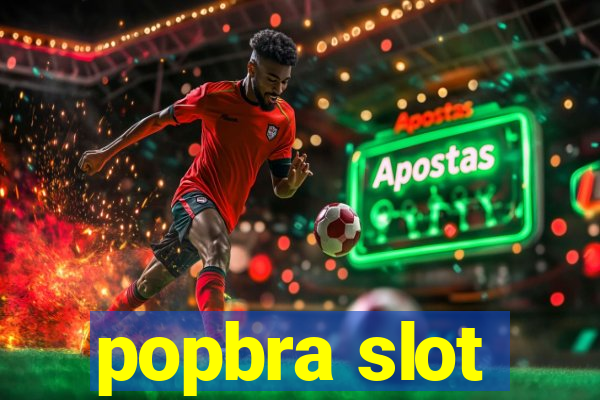 popbra slot