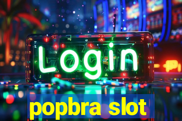 popbra slot