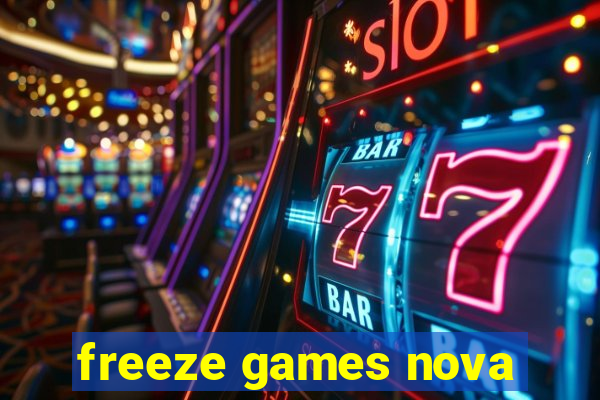 freeze games nova