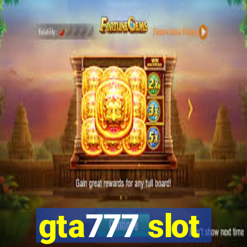 gta777 slot