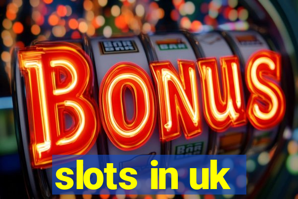 slots in uk