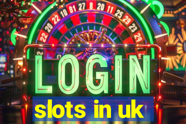 slots in uk