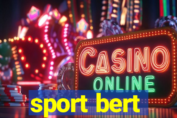 sport bert