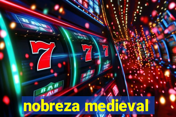 nobreza medieval