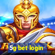 5g bet login