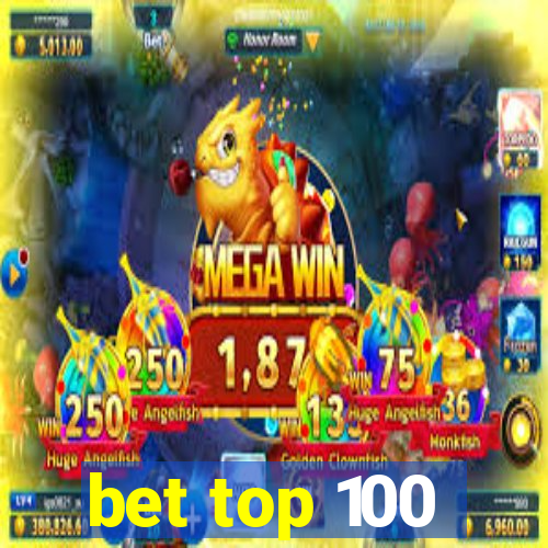 bet top 100