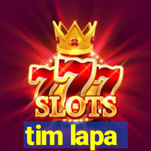 tim lapa