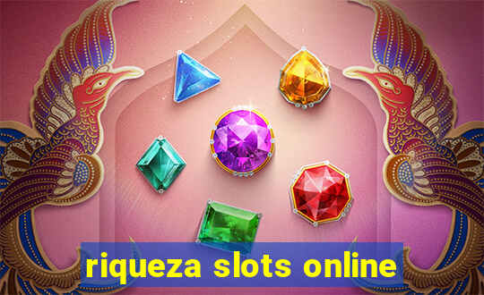 riqueza slots online