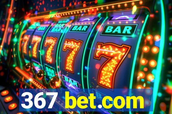 367 bet.com