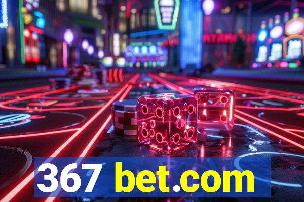 367 bet.com