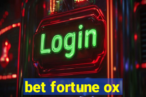 bet fortune ox