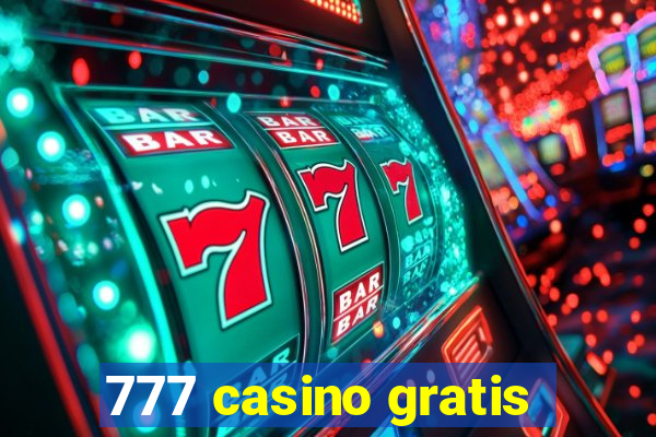 777 casino gratis