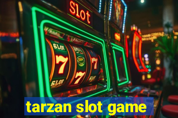 tarzan slot game