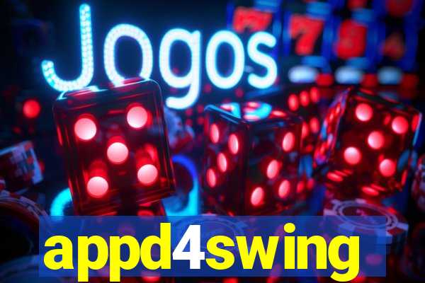 appd4swing