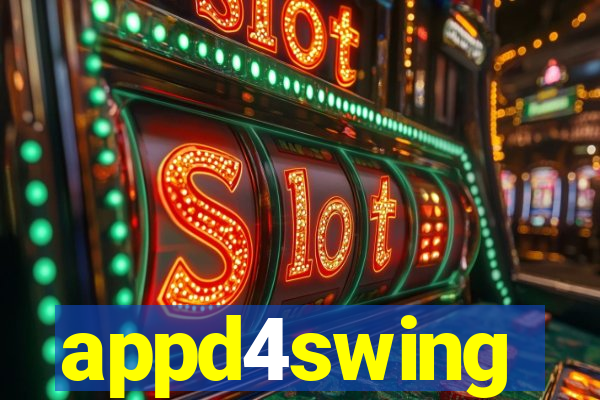 appd4swing