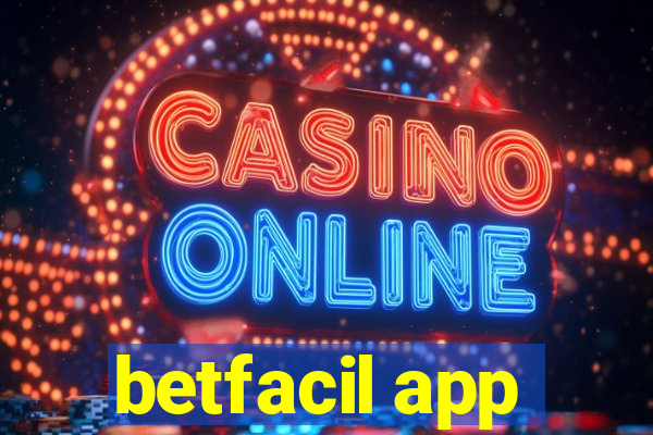 betfacil app