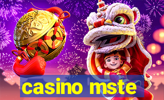 casino mste