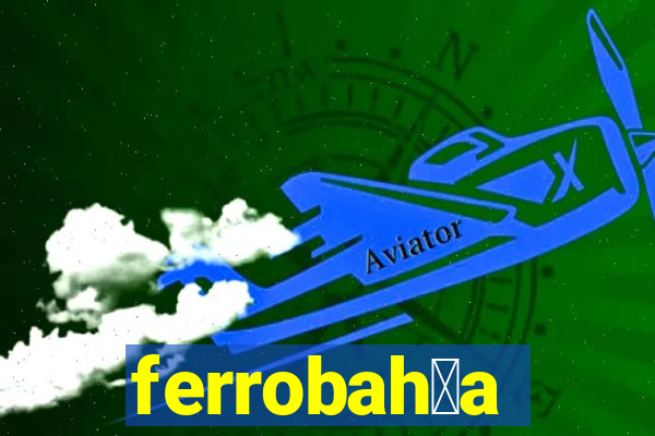 ferrobah铆a