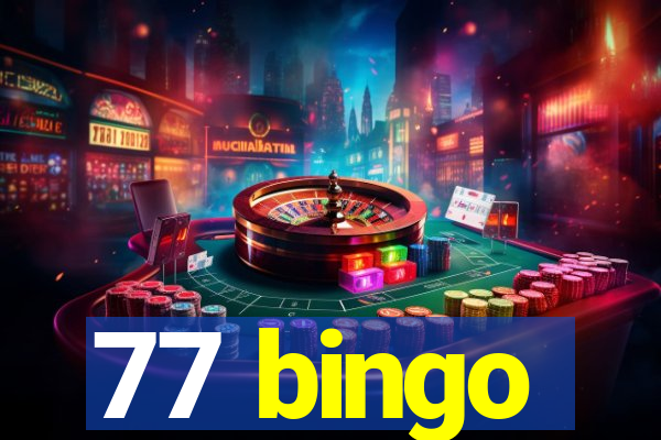 77 bingo