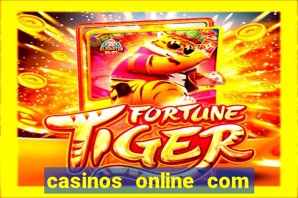 casinos online com bonus gratis