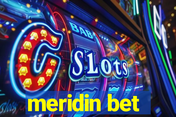 meridin bet