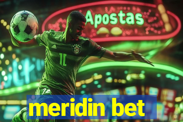 meridin bet