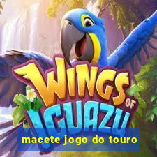 macete jogo do touro