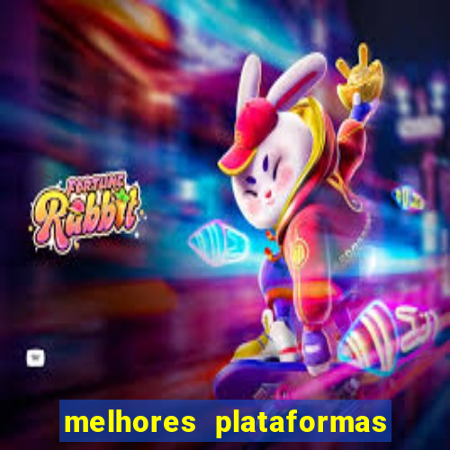 melhores plataformas de aposta