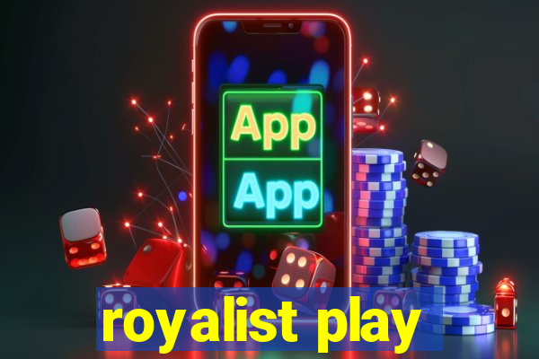 royalist play