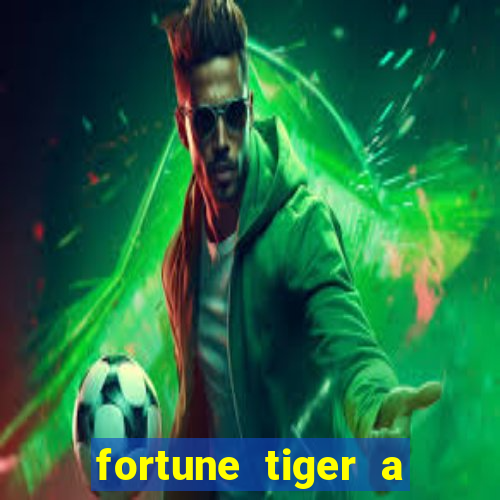 fortune tiger a partir de 1 real