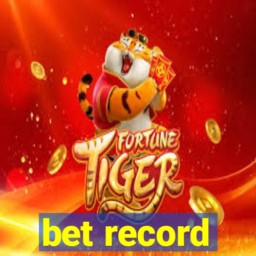 bet record