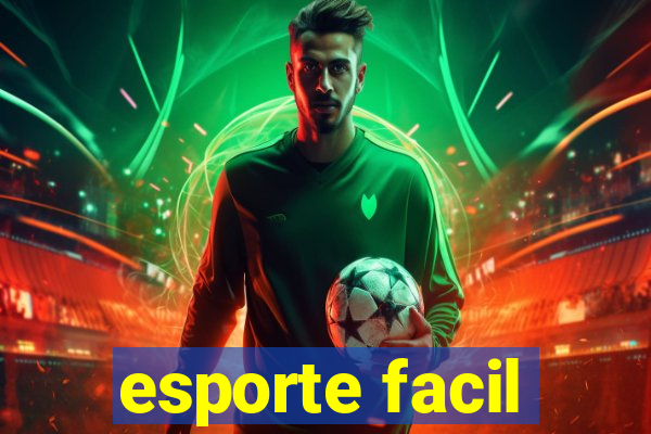 esporte facil