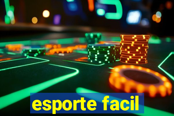 esporte facil