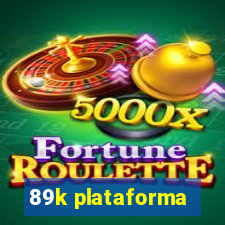 89k plataforma