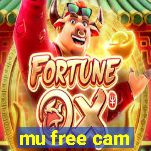 mu free cam