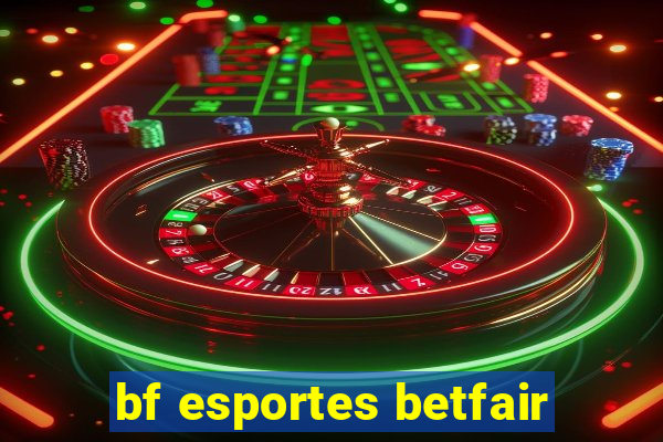 bf esportes betfair